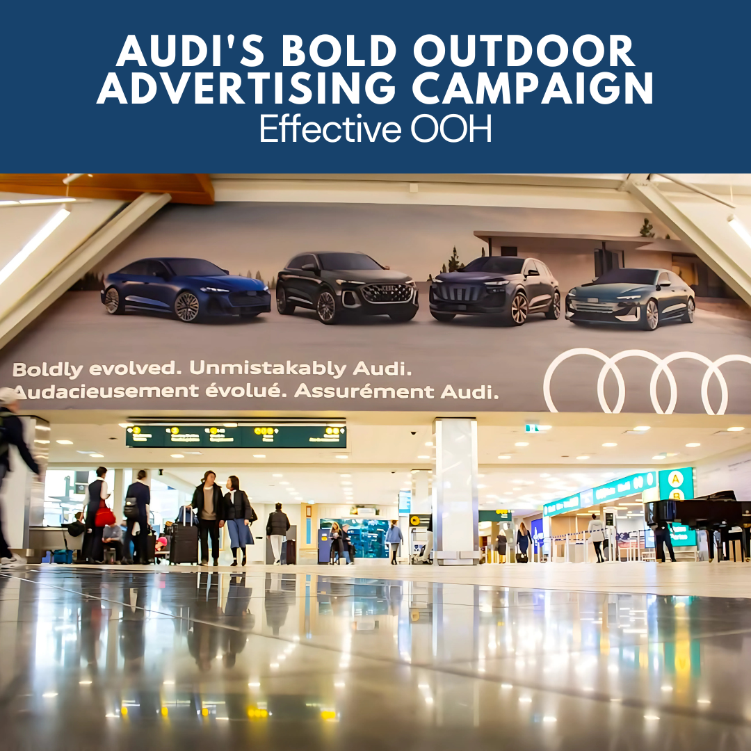 Audi's Bold Outdoor Advertising Campaign: Effective OOH